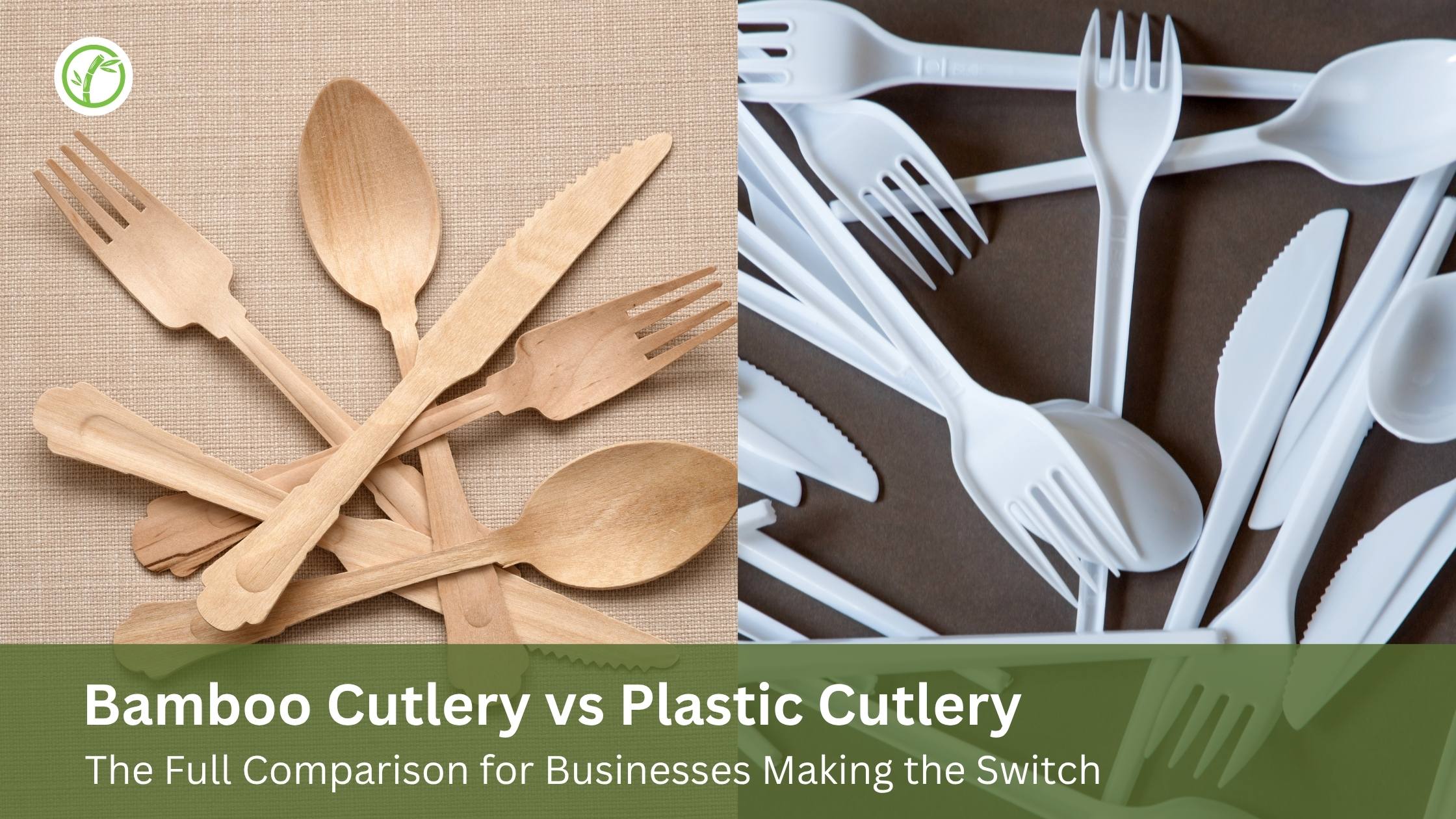 Bamboo Cutlery vs Plastic Cutlery