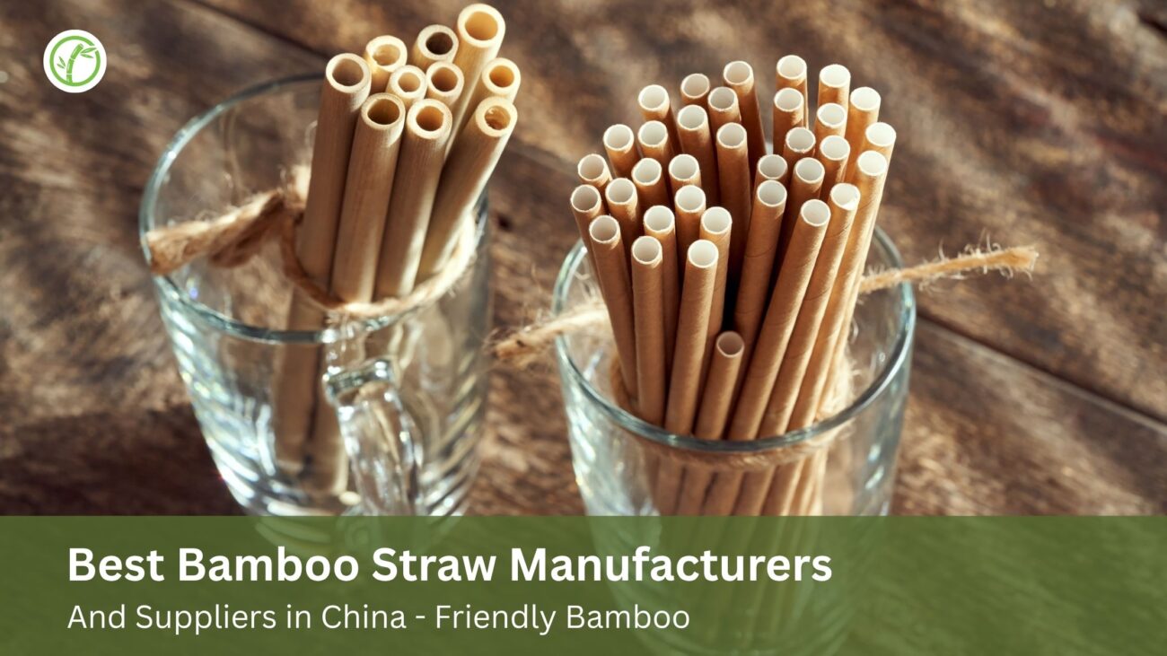 Best Bamboo Straw Manufacturers & Suppliers in China 2026
