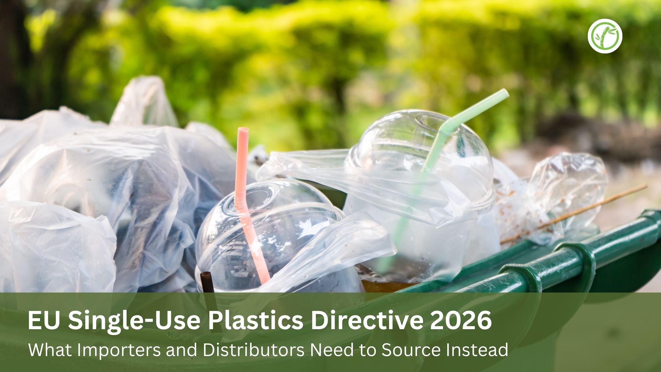 EU Single-Use Plastics Directive 2026