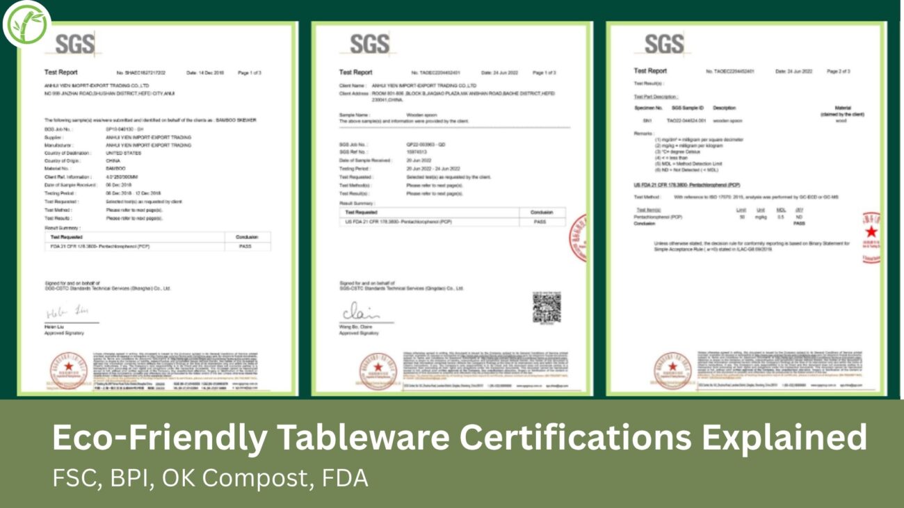 Eco-Friendly Tableware Certifications Explained: FSC, BPI, OK Compost, FDA
