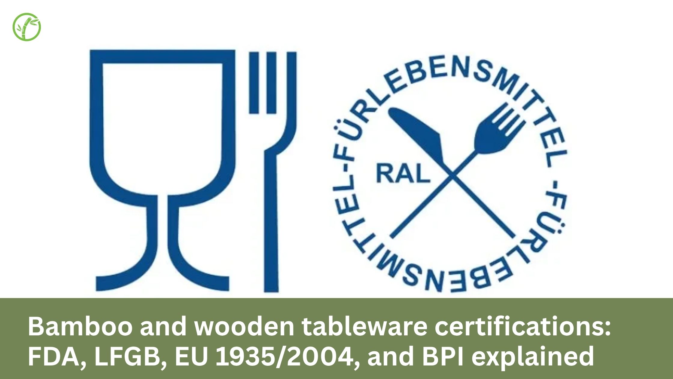 Bamboo and wooden tableware certifications