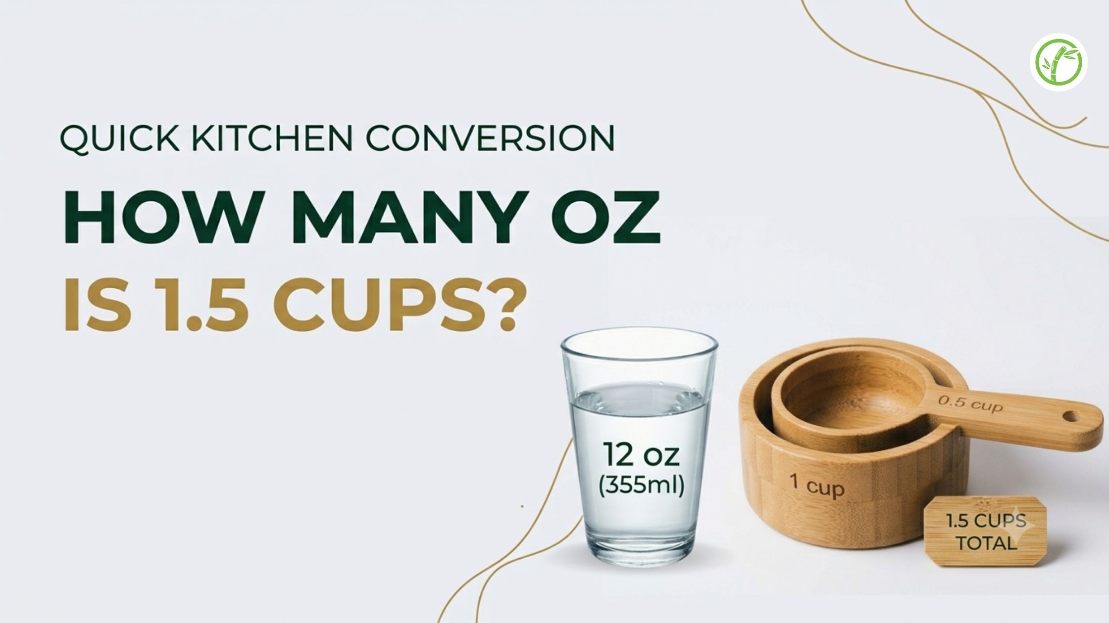 How Many Oz Is 1.5 Cups?